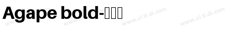 Agape bold字体转换
